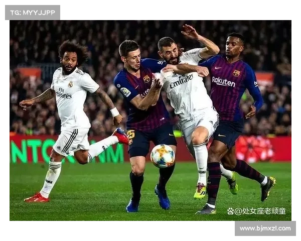巴萨成功背后的战略秘诀与皇马近年失利的深层原因分析